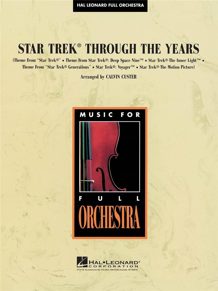 Star Trek Through the Years: (Arr. Calvin Custer): Orchester