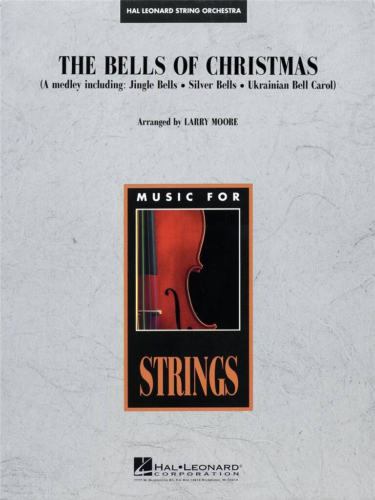 The Bells of Christmas: (Arr. Larry Moore): Streichorchester