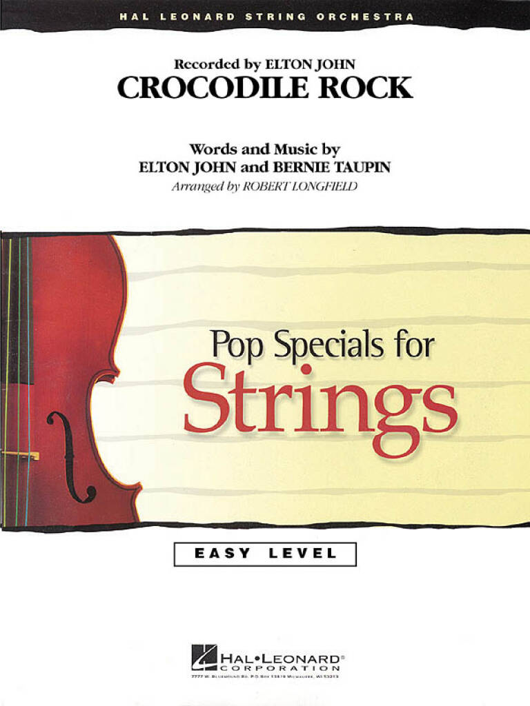 Bernie Taupin: Crocodile Rock: (Arr. Robert Longfield): Streichorchester