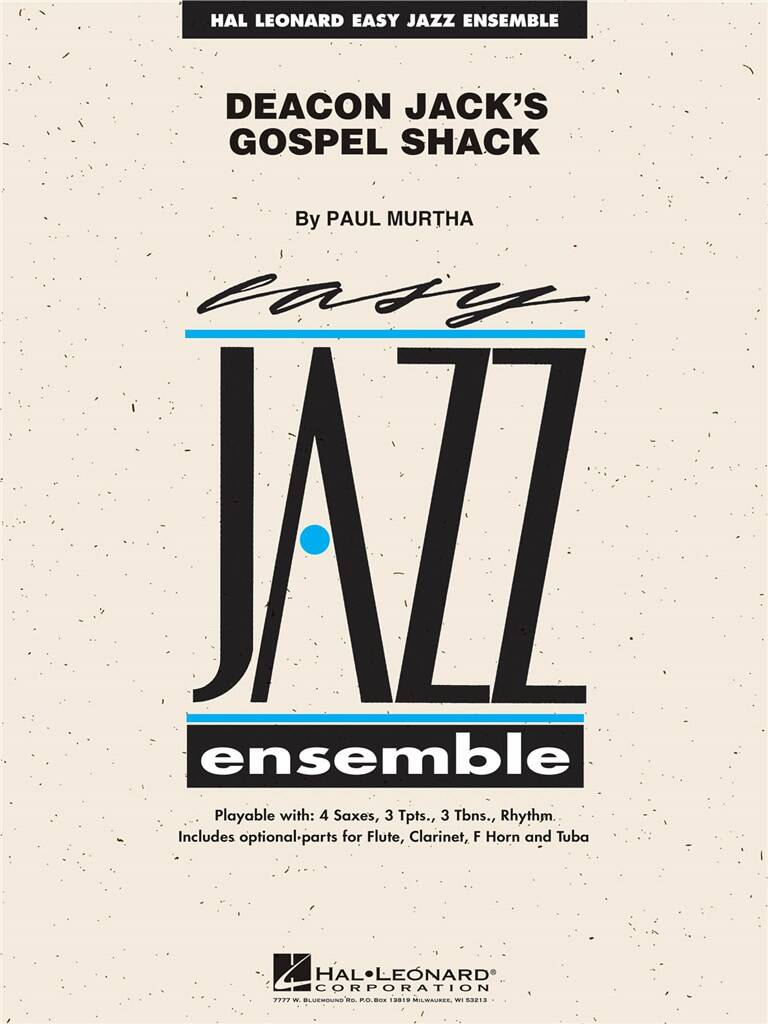 Paul Murtha: Deacon Jack's Gospel Shack: Jazz Ensemble
