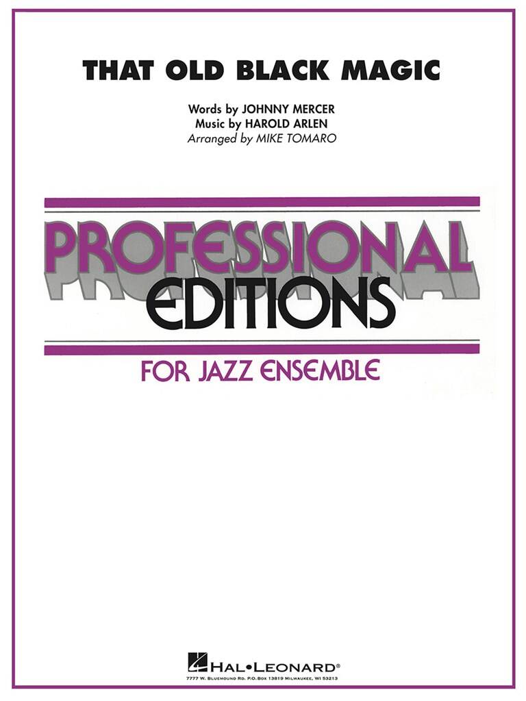 Harold Arlen: That Old Black Magic: (Arr. Mike Tomaro): Jazz Ensemble
