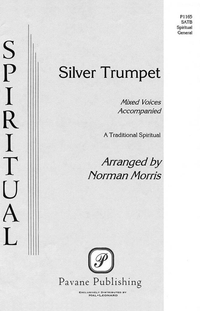 Silver Trumpet: (Arr. Norman Morris): Gemischter Chor mit Begleitung