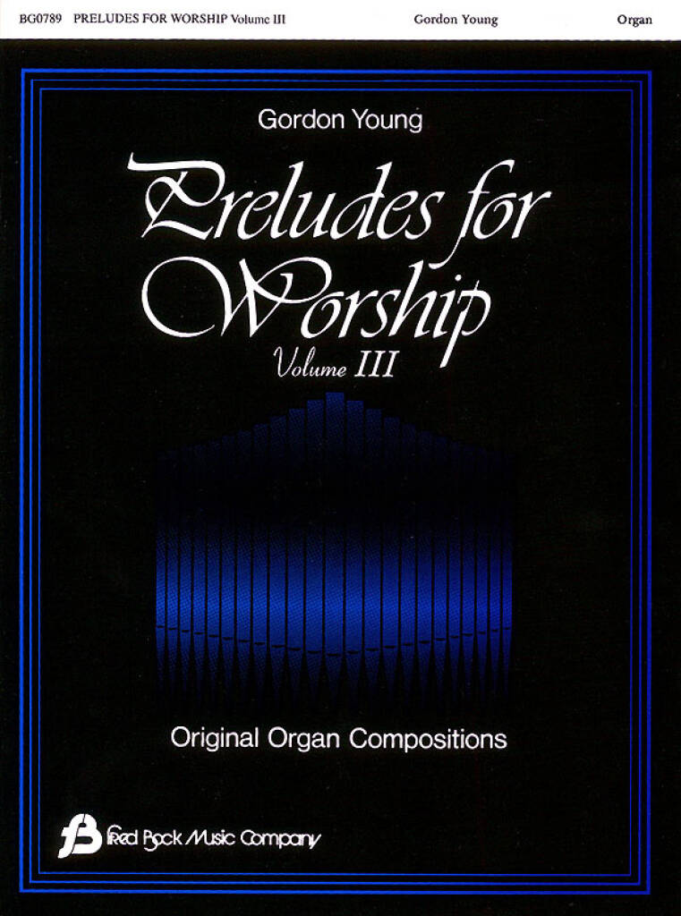 Gordon Young: Preludes for Worship - Volume 3: Orgel