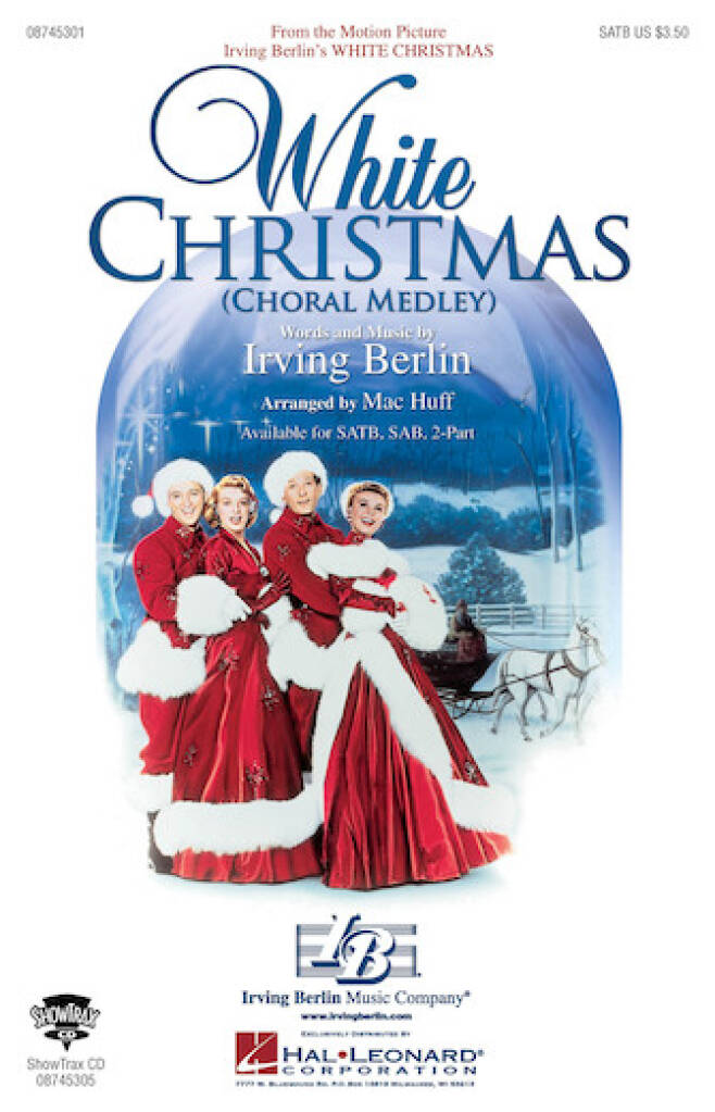 Irving Berlin: White Christmas (Choral Medley): (Arr. Mac Huff): Gemischter Chor mit Begleitung