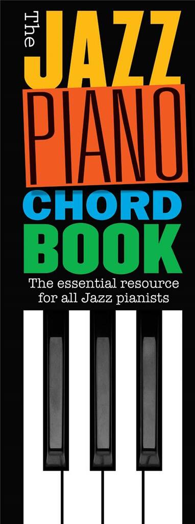 The Jazz Piano Chord Book: Klavier Solo