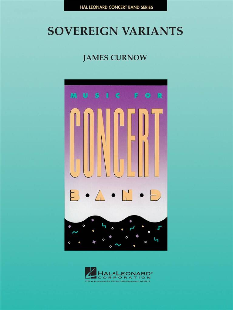 James Curnow: Sovereign Variants: Blasorchester