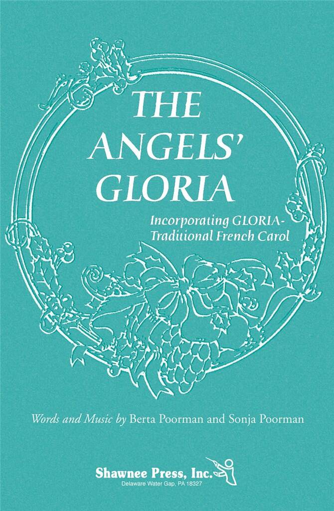 Berta Poorman: The Angels' Gloria: Frauenchor mit Begleitung