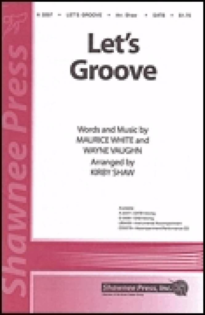 Let's Groove: (Arr. Kirby Shaw): Gemischter Chor mit Begleitung