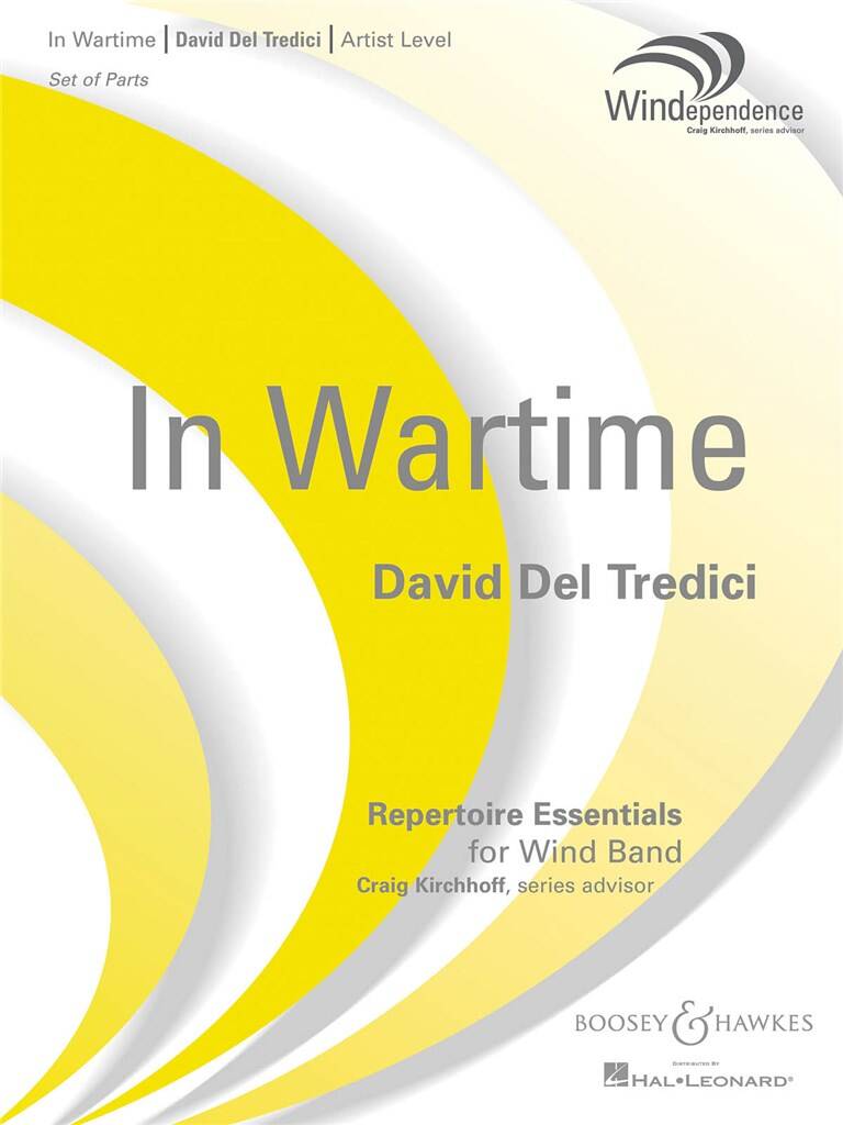 David Del Tredici: In War Time: Blasorchester