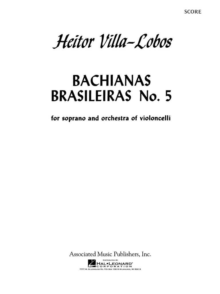 Heitor Villa-Lobos: Bachianas Brasileiras No. 5: Streichorchester mit Solo