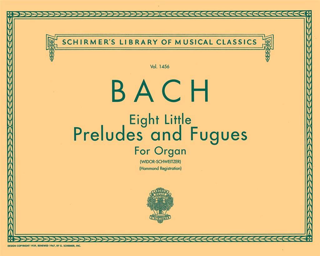 Johann Sebastian Bach: 8 Little Preludes and Fugues: Orgel