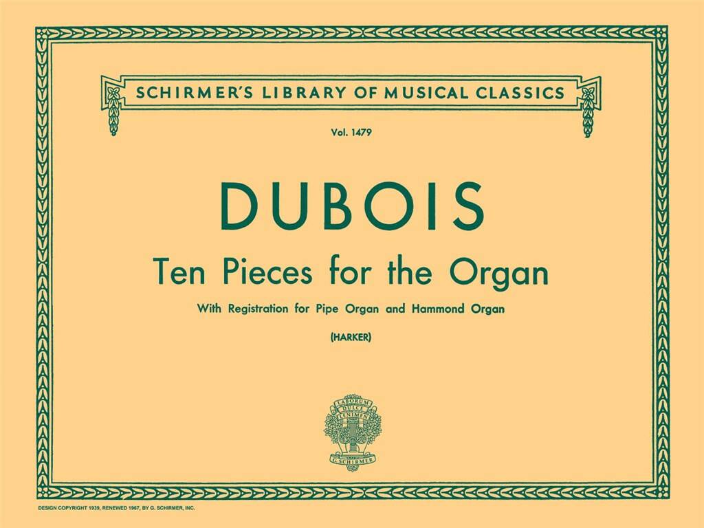 Théodore Dubois: 10 Pieces: Orgel