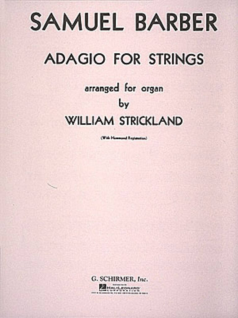 Samuel Barber: Adagio Opus 11 For Strings: Orgel