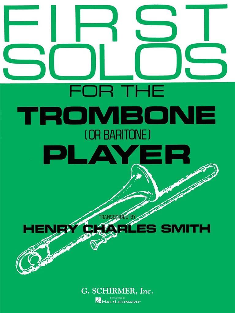 First Solos for the Trombone or Baritone Player: Posaune mit Begleitung