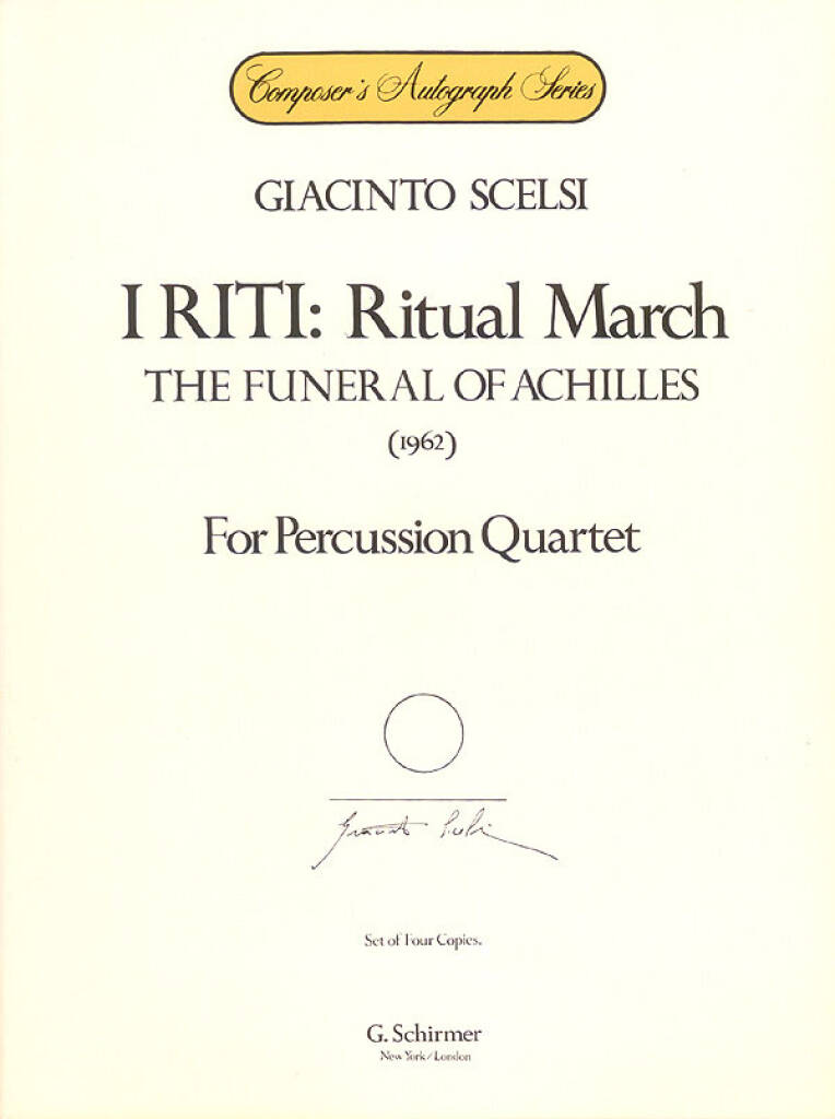 Giacinto Scelsi: I Riti: Ritual March - The Funeral of Achilles: Percussion Ensemble