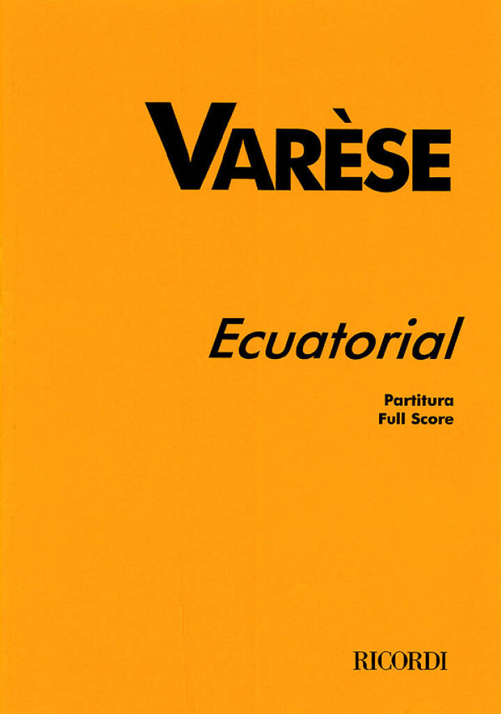 Edgar Varèse: Ecuatorial: Orgel