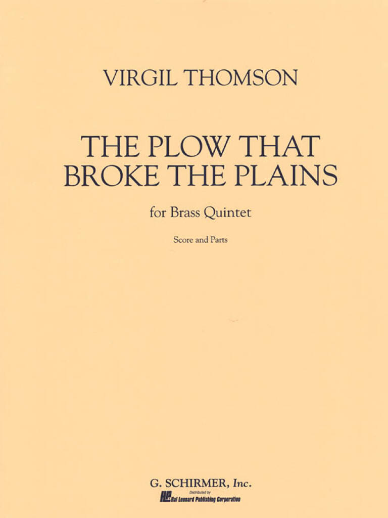 Virgil Thomson: The Plow That Broke The Plains: Blechbläser Ensemble