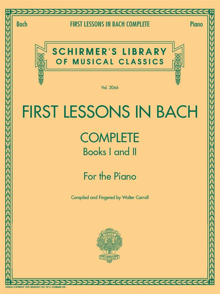Johann Sebastian Bach: First Lessons In Bach 1 & 2 Complete: Klavier Solo