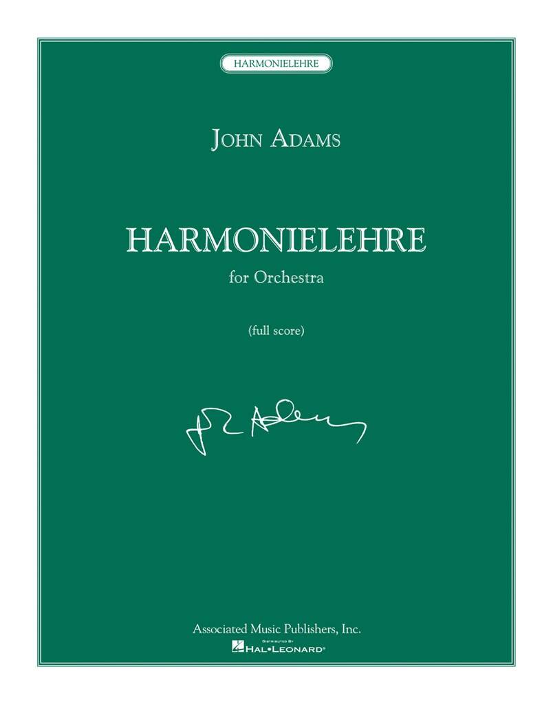 John Adams: Harmonielehre: Orchester