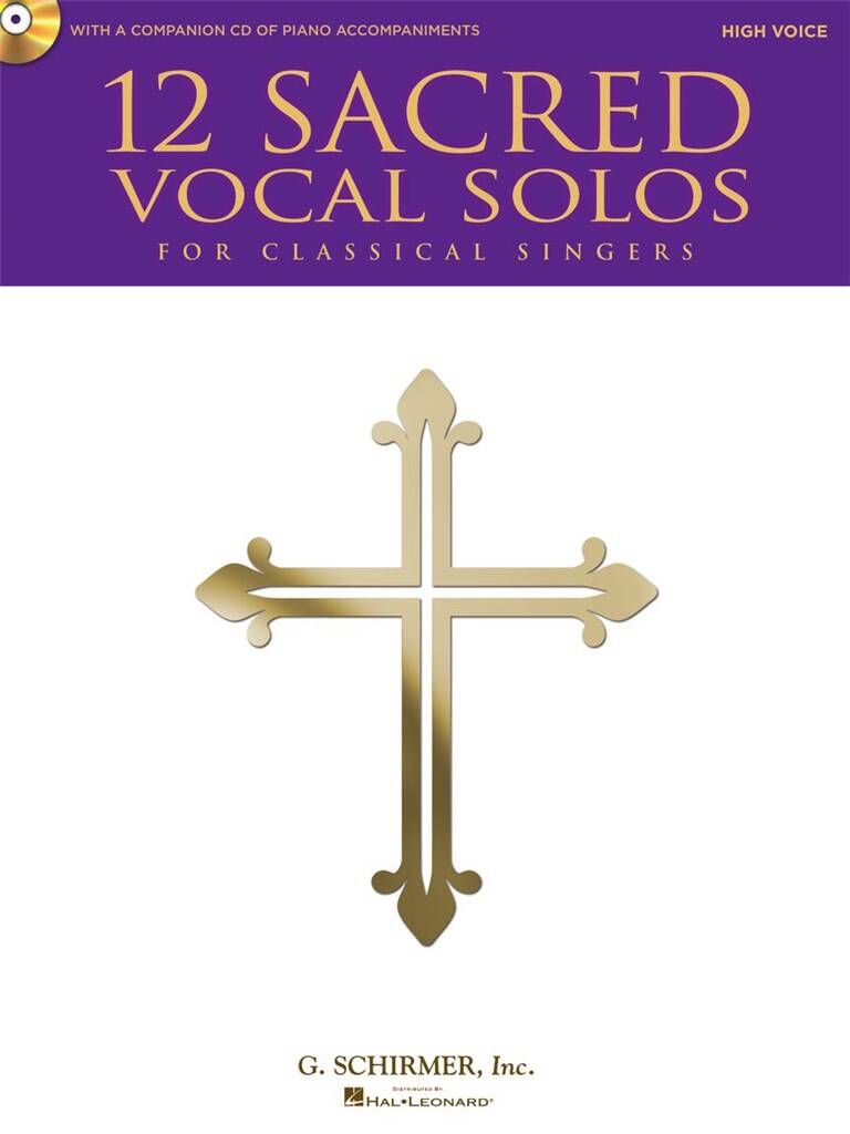 12 Sacred Vocal Solos for Classical Singers: Gesang Solo