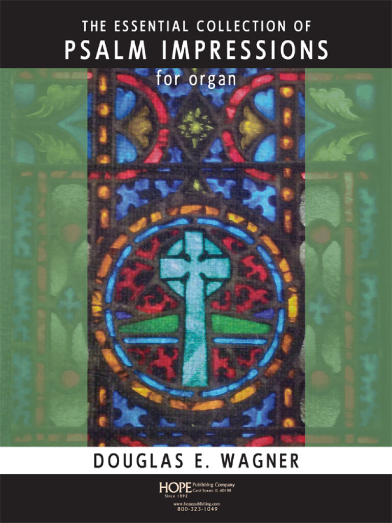 The Essential Collection of Psalm Impressions: Orgel