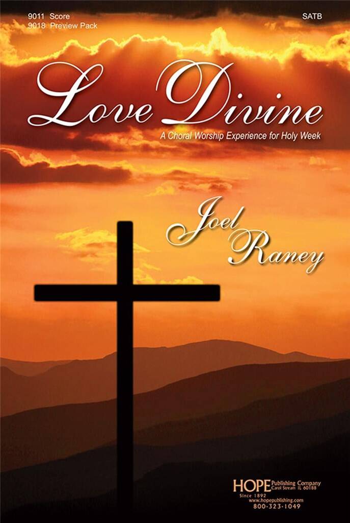 Joel Raney: Love Divine: Gemischter Chor mit Ensemble