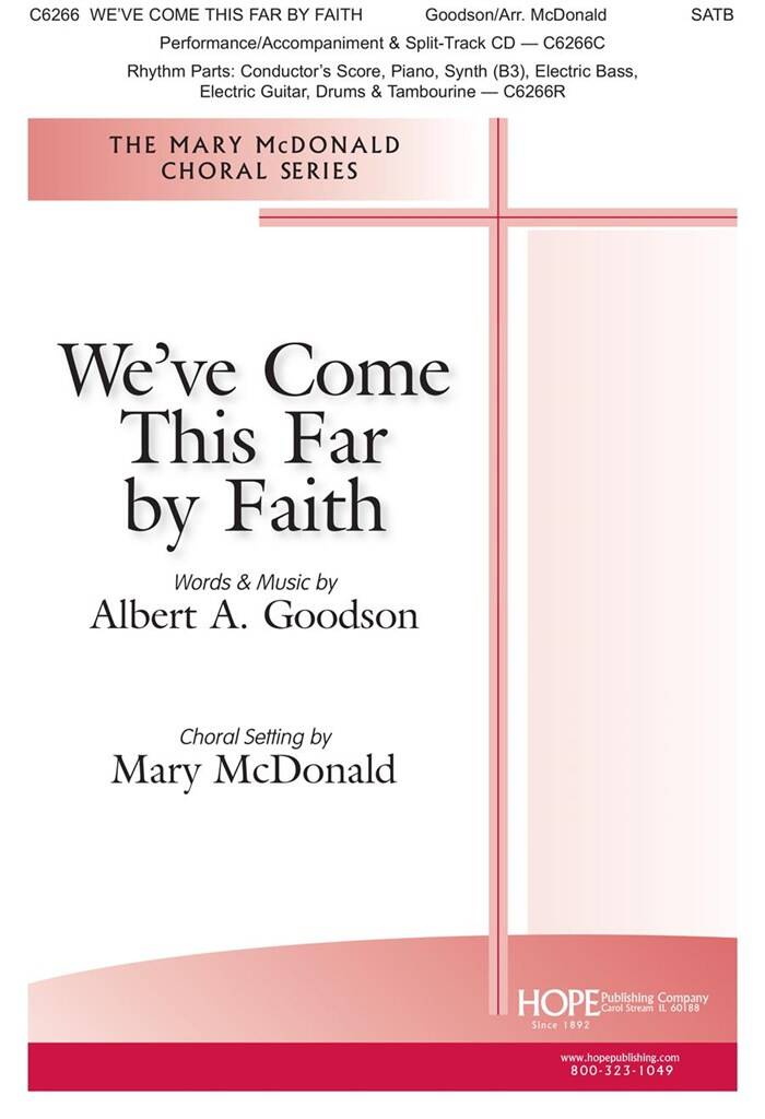 We Come This Far By Faith: (Arr. Mary McDonald): Gemischter Chor mit Ensemble