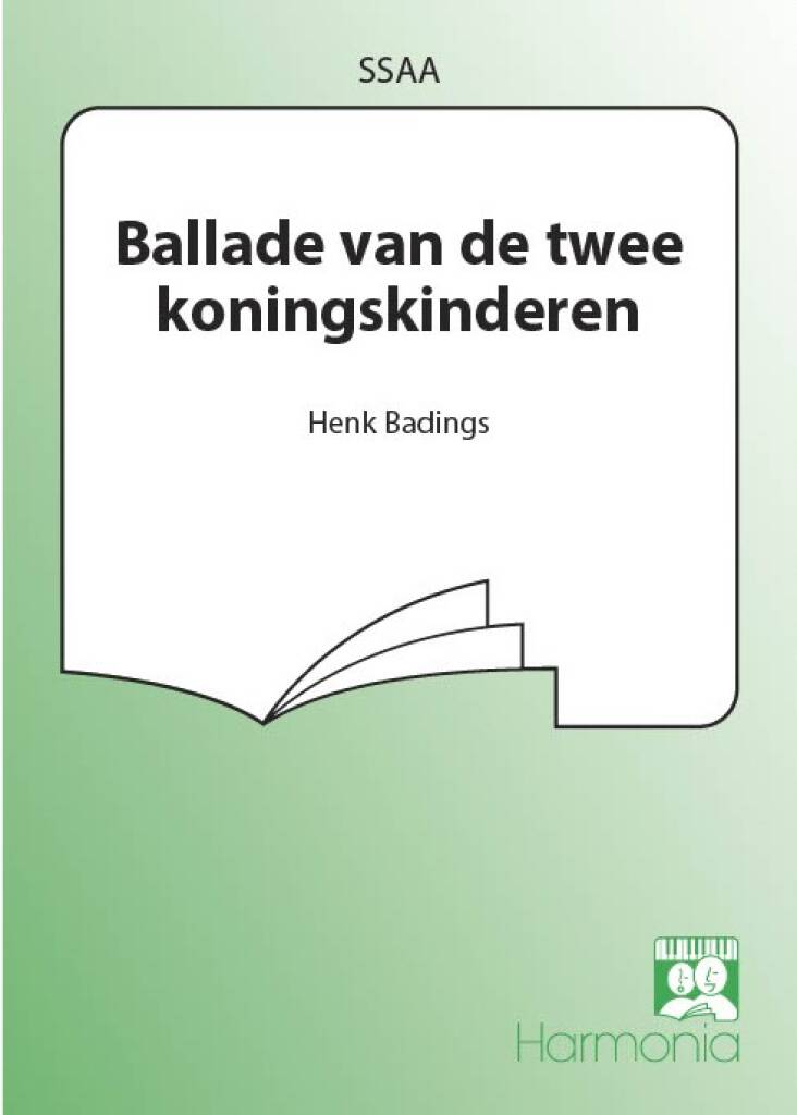 Henk Badings: Ballade van de twee koningskinderen: Frauenchor mit Begleitung