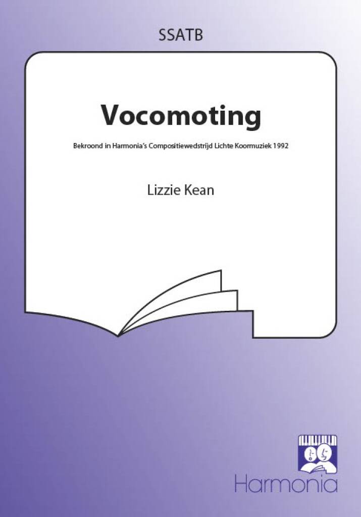 Lizzie Kean: Vocomoting: Gemischter Chor mit Begleitung