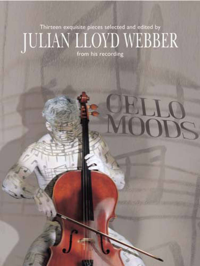 Julian Lloyd Webber: Cello Moods: Cello Solo