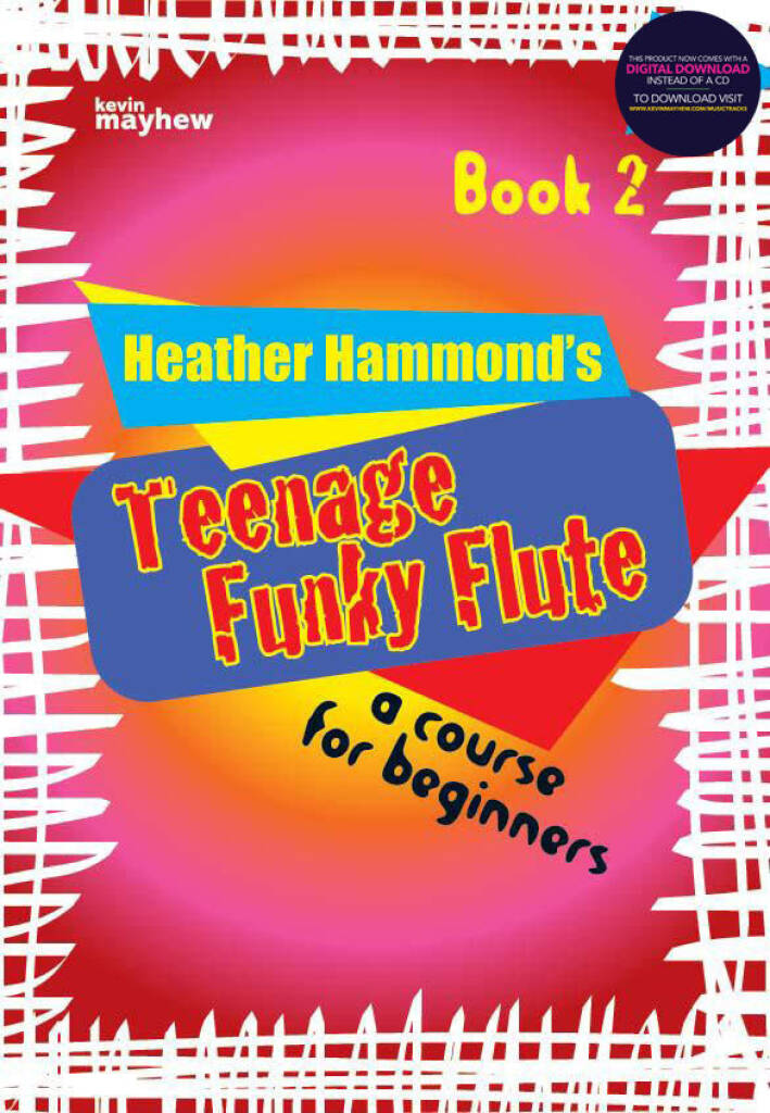 Heather Hammond: Teenage Funky Flute - Book 2 Student: Flöte Solo