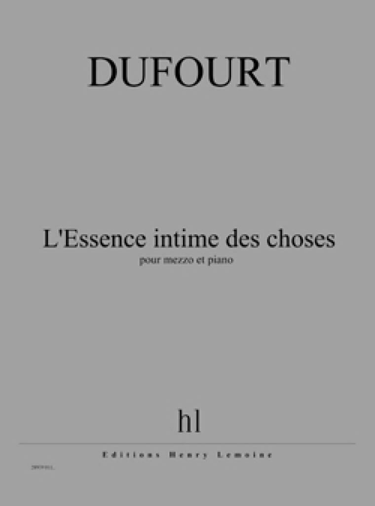 Hugues Dufourt: L'Essence intime des choses: Gesang mit Klavier