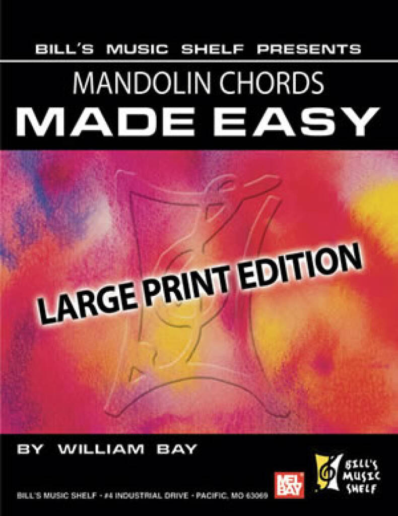William Bay: Mandolin Chords Made Easy, Large Print Edition: Mandoline