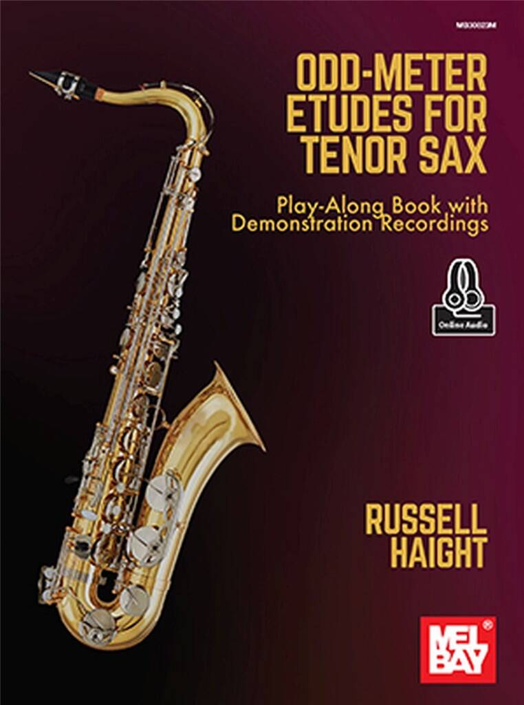 Russell Haight: Odd-Meter Etudes for Tenor Sax: Tenorsaxophon