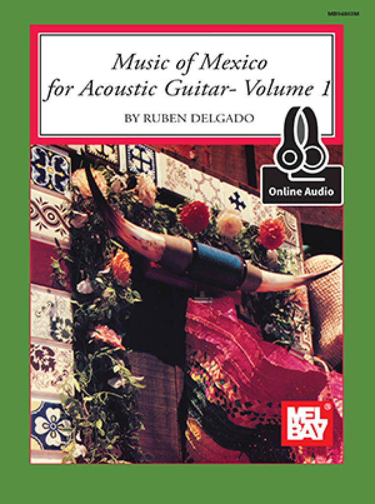 Music Of Mexico For Acoustic Guitar Vol. 1 Book: Gitarre Solo