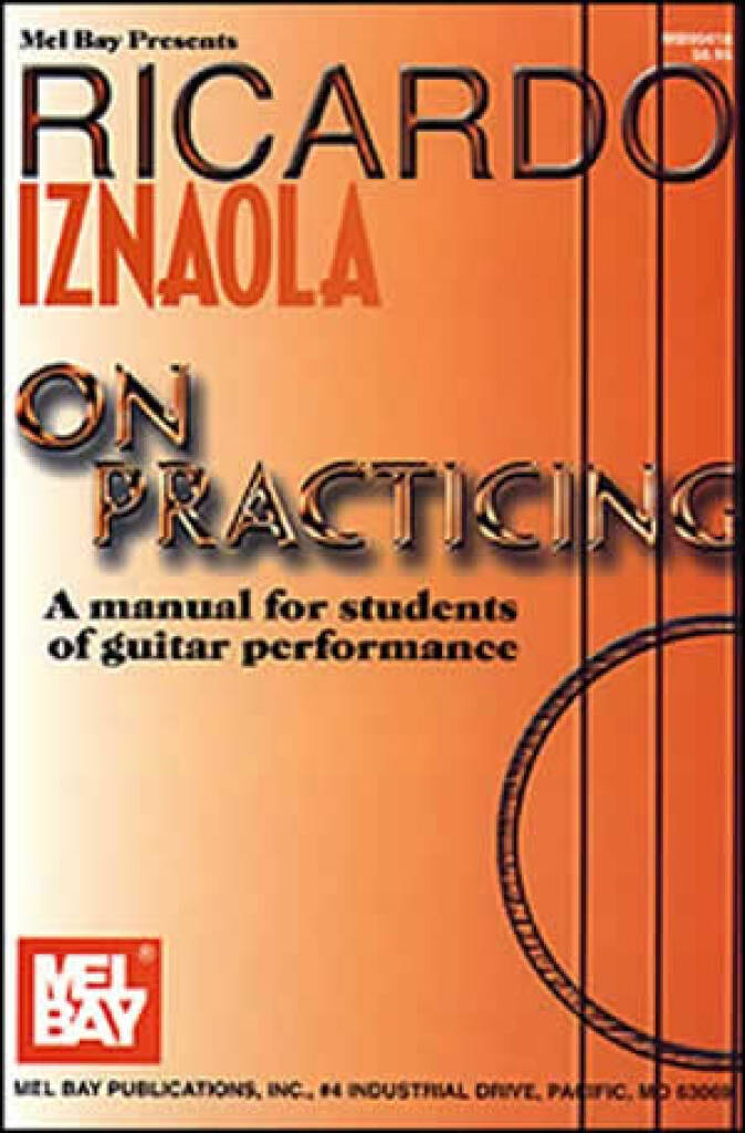 Ricardo Iznaola: Iznaola, Ricardo On Practicing