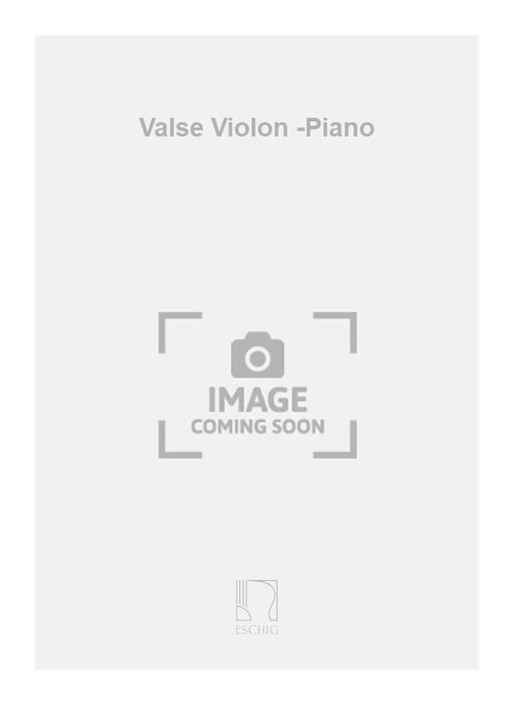 Emile Chaumont: Valse Violon -Piano: Violine mit Begleitung