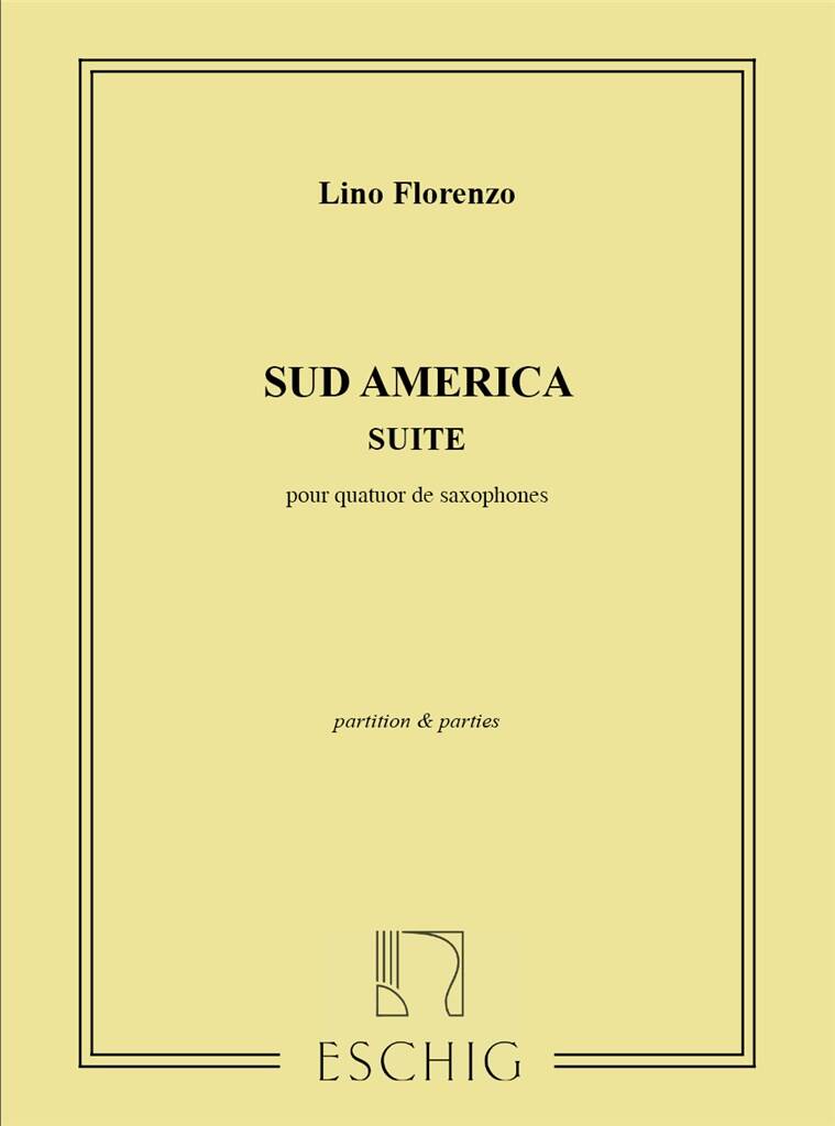 Lino Florenzo: Sud America Suite: Holzbläserensemble