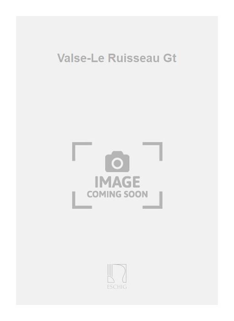 Germain Digmeloff: Valse-Le Ruisseau Gt: Gitarre Solo