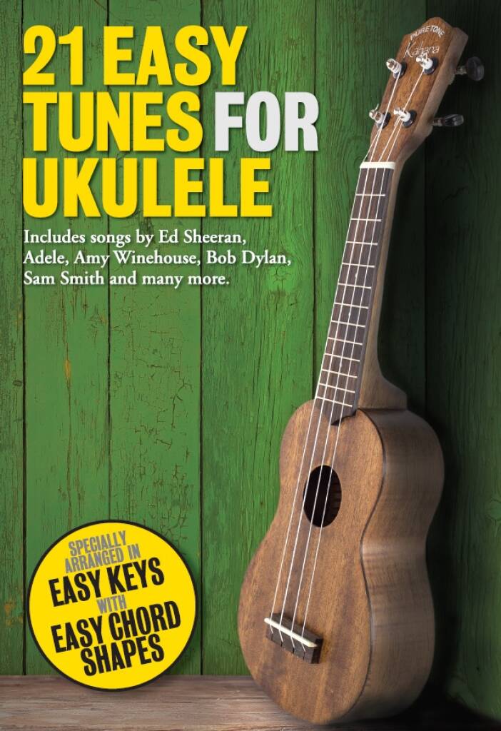 21 Easy Tunes For Ukulele: Ukulele Solo