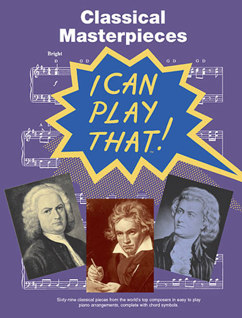 I Can Play That! Classical Masterpieces: Klavier Solo