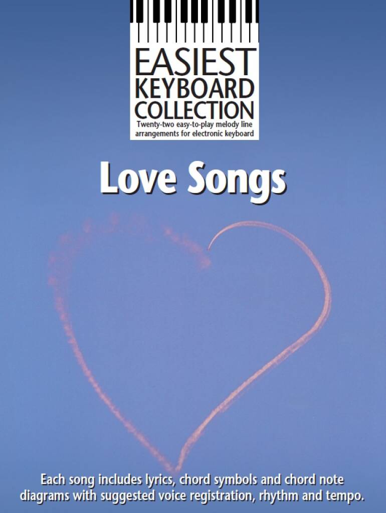 Easiest Keyboard Collection: Love Songs: Keyboard