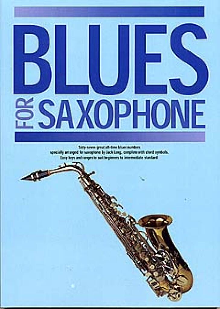 Blues for Saxophone: Altsaxophon