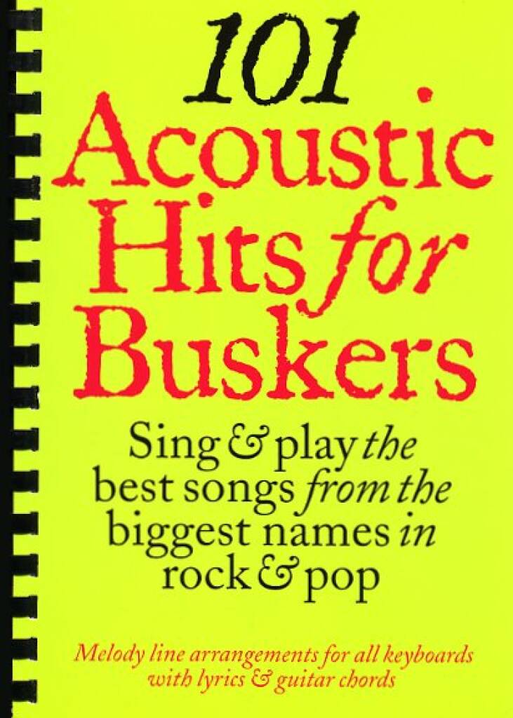 101 Acoustic Hits For Buskers: Keyboard