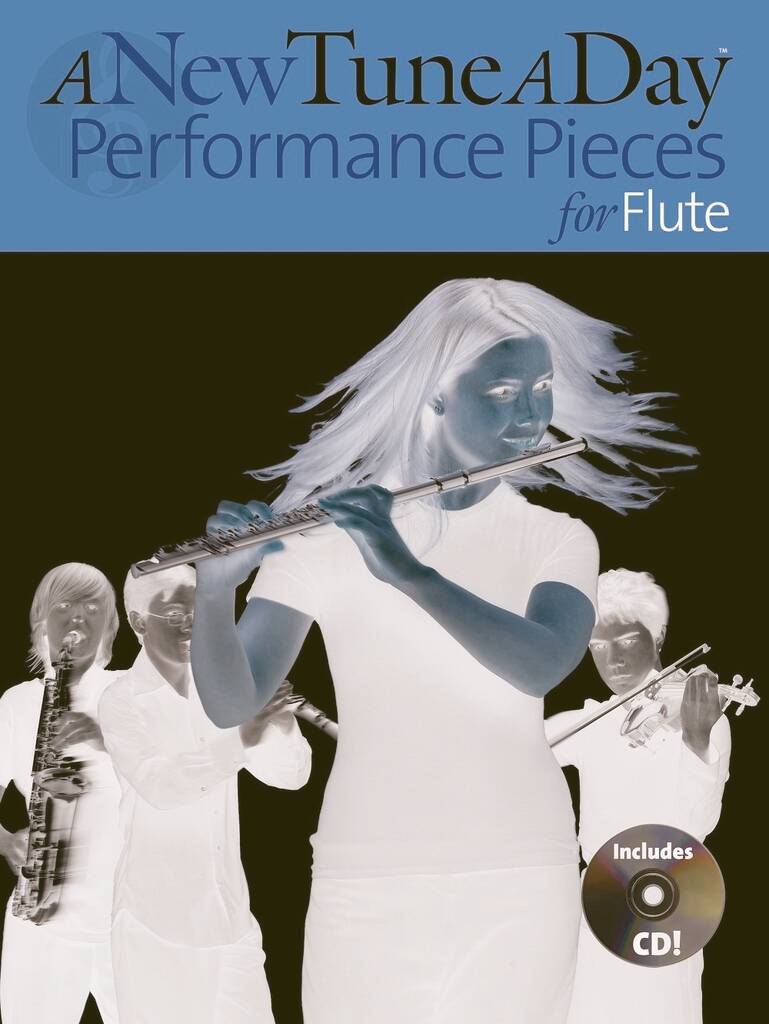 A New Tune A Day: Performance Pieces: Flöte mit Begleitung