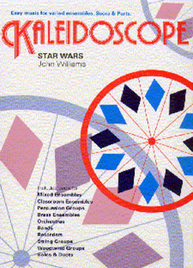 John Williams: Kaleidoscope: Star Wars Theme: Variables Ensemble