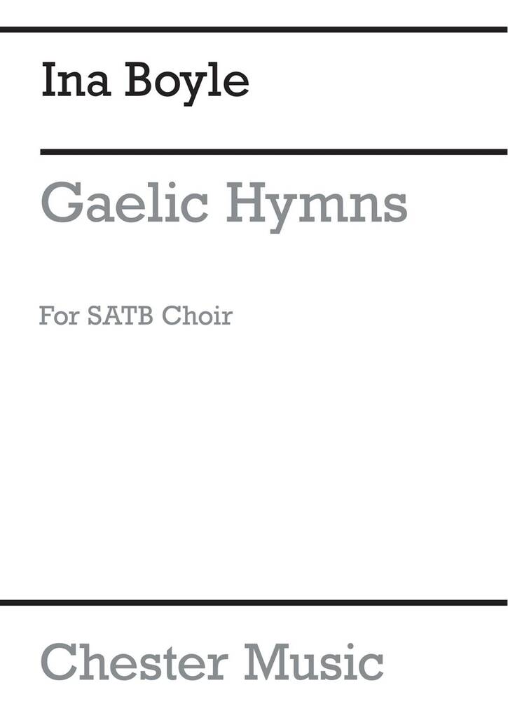 Ina Boyle: Gaelic Hymns for SATB Chorus: Gemischter Chor mit Begleitung