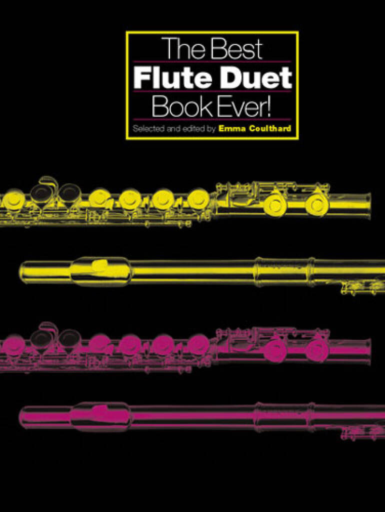 The Best Flute Duet Book Ever!: Flöte Duett