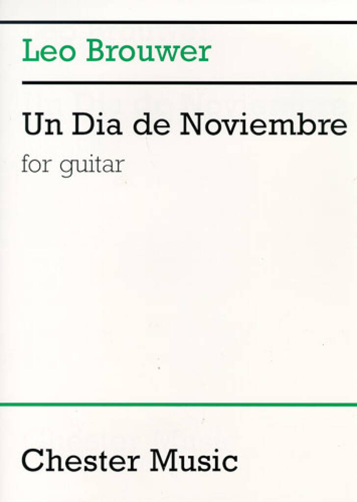 Leo Brouwer: Un Dia De Noviembre: Gitarre Solo