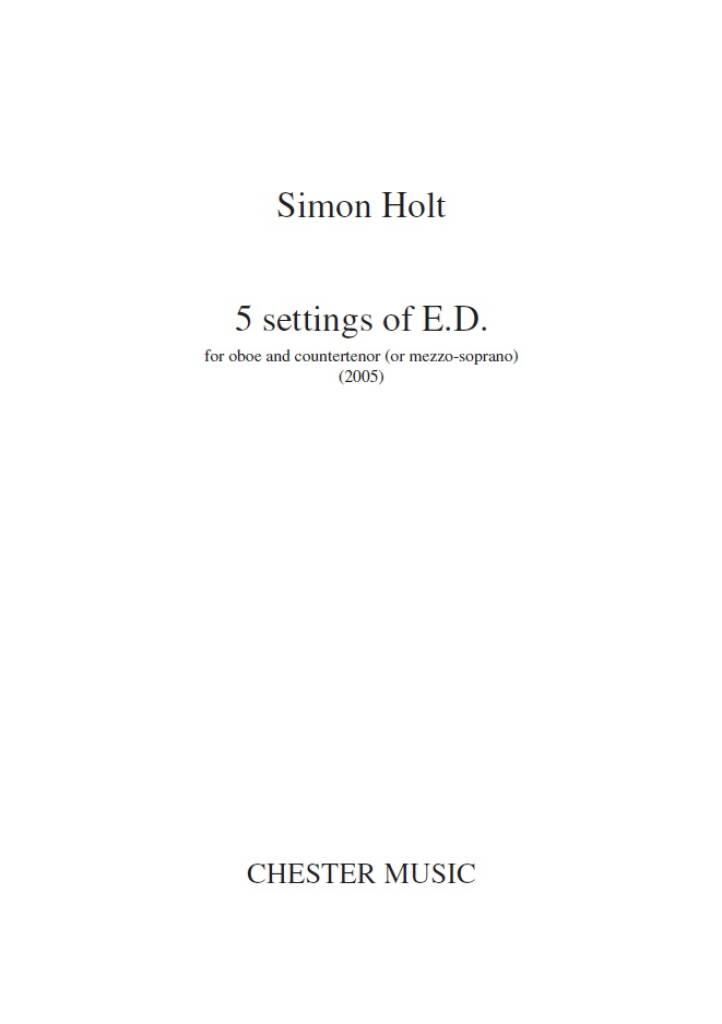 Simon Holt: 5 Settings Of E.D.: Gesang mit sonstiger Begleitung